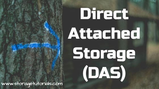 What is Direct-Attached Storage (DAS) and How Does it Work?